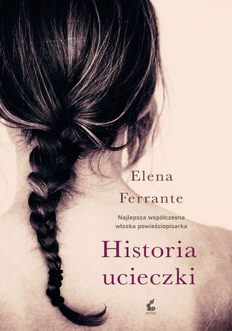 Historia ucieczki Elena Ferrante - okladka książki