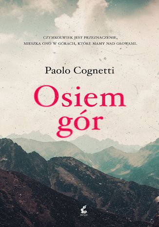 Osiem gór Paolo Cognetti - okladka książki