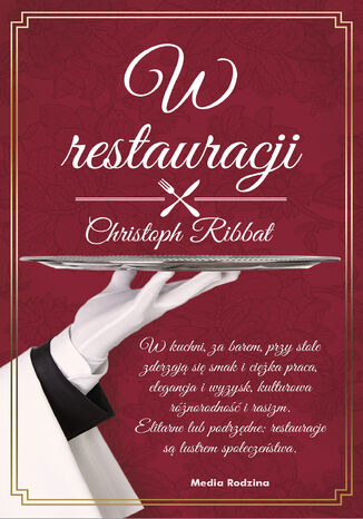 W restauracji Christoph Ribbat - okladka książki
