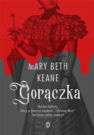 Gorączka Mary Beth Keane - okladka książki