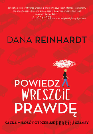 Powiedz wreszcie prawdę Dana Reinhardt - okladka książki