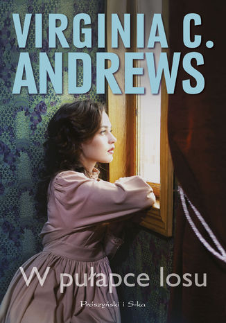 W pułapce losu Virginia C. Andrews - okladka książki