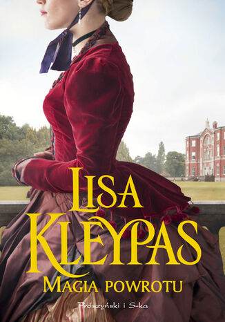 Magia powrotu Lisa Kleypas - okladka książki