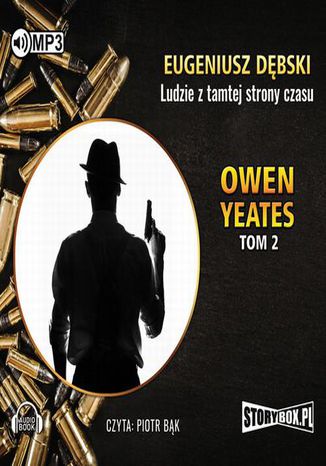 Owen Yeates tom 2 Ludzie z tamtej strony czasu Eugeniusz Dębski - okladka książki