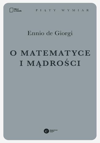 O matematyce i mądrości Ennio De Giorgi - okladka książki