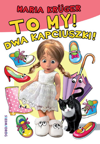 To my! Dwa kapciuszki! Maria Kruger - okladka książki