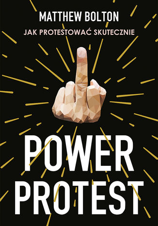 Power Protest Matthew Bolton - okladka książki