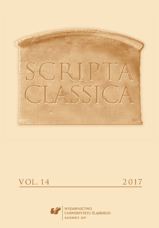 "Scripta Classica" 2017. Vol. 14 red. Edyta Gryksa, red. Agata Sowińska - okladka książki