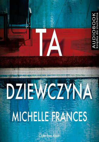 Ta dziewczyna Michelle Frances - audiobook MP3