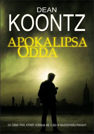 Apokalipsa Odda Dean Koontz - okladka książki