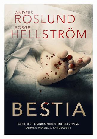 Bestia Anders Roslund, Borge Hellstrom - okladka książki