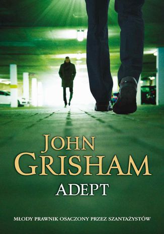 Adept John Grisham - okladka książki