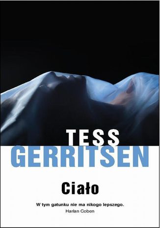 Ciało Tess Gerritsen - okladka książki