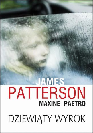 Dziewiąty wyrok James Patterson, Maxine Paetro - okladka książki