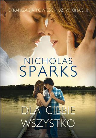 Dla Ciebie wszystko Nicholas Sparks - okladka książki