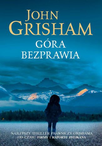 Góra bezprawia John Grisham - okladka książki