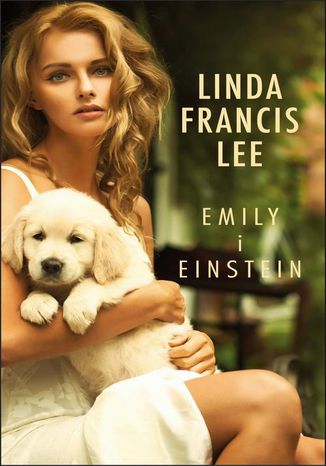 Emily i Einstein Linda Francis Lee - okladka książki
