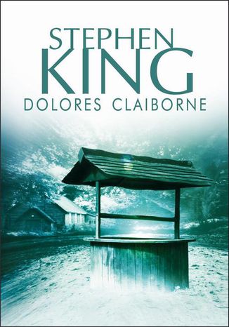 Dolores Claiborne Stephen King - okladka książki