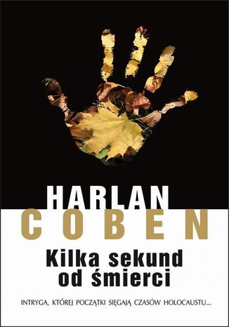 Kilka sekund od śmierci. Mickey Bolitar. Tom 2 Harlan Coben - okladka książki