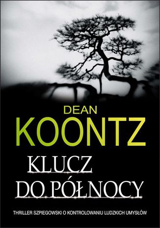 Klucz do północy Dean Koontz - okladka książki