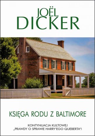 Księga rodu z Baltimore Joel Dicker - okladka książki