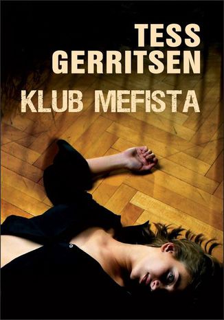 Klub Mefista Tess Gerritsen - okladka książki