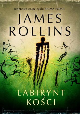 Labirynt kości James Rollins - okladka książki