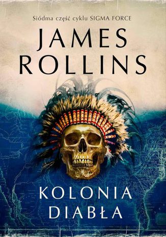 Kolonia diabła James Rollins - okladka książki