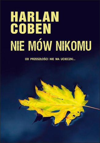 Nie mów nikomu Harlan Coben - okladka książki