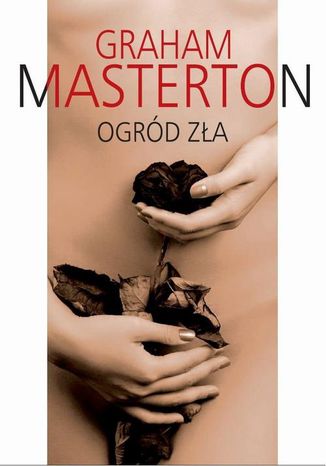 Ogród zła Graham Masterton - okladka książki