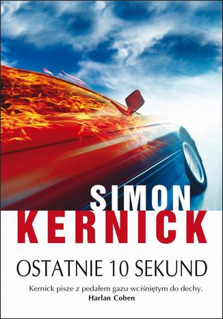 Ostatnie 10 sekund Simon Kernick - okladka książki