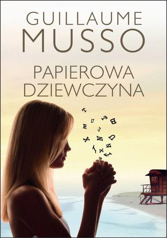 Papierowa dziewczyna Guillaume Musso - okladka książki
