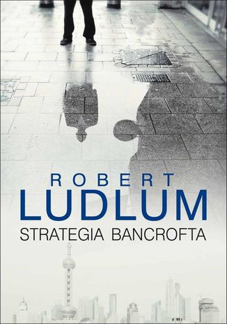 Strategia Bancrofta Robert Ludlum - okladka książki