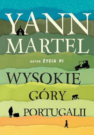 Wysokie góry Portugalii Yann Martel - okladka książki