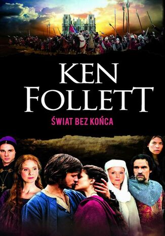 Świat bez końca. Kingsbridge. Tom 2 Ken Follett - okladka książki