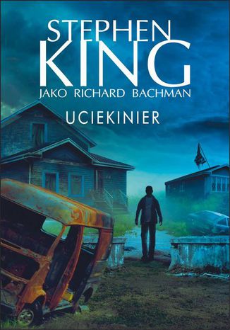 Uciekinier Stephen King - okladka książki