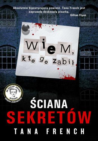 Ściana sekretów. Wiem, kto go zabił Tana French - okladka książki