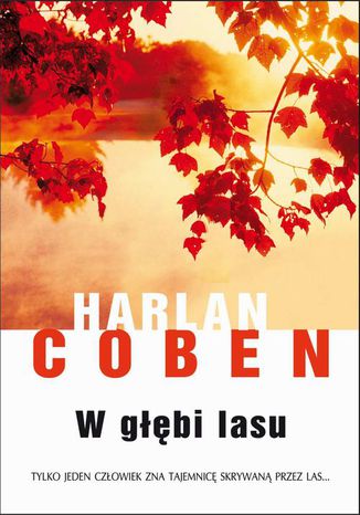 W głębi lasu Harlan Coben - okladka książki