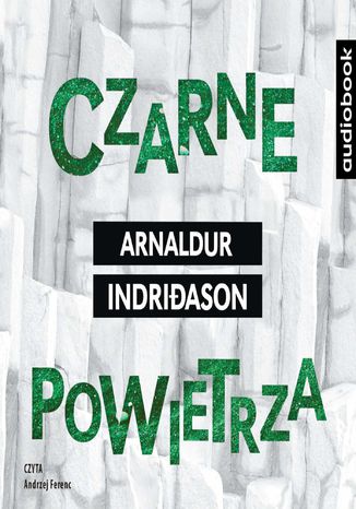 Czarne powietrza Arnaldur Indridason - okladka książki