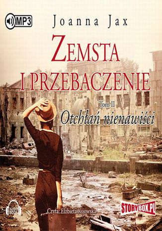 Zemsta i przebaczenie. Otchłań nienawiści. Tom 2 Joanna Jax - okladka książki