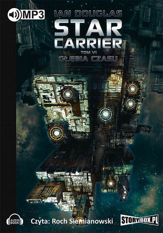 Star Carrier Tom 6 Głębia czasu Ian Douglas - okladka książki