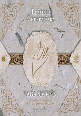 Saga Sigrun Elżbieta Cherezińska - okladka książki