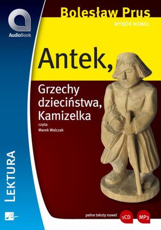 Wybór nowel - Antek Bolesław Prus - okladka książki