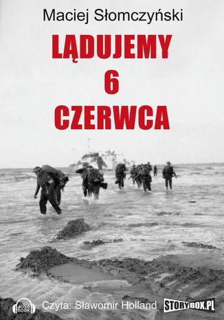 Lądujemy 6 czerwca Maciej Słomczyński - okladka książki