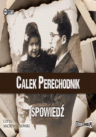 Spowiedź Calek Perechodnik - okladka książki