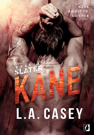 Bracia Slater. Kane L.A. Casey - okladka książki