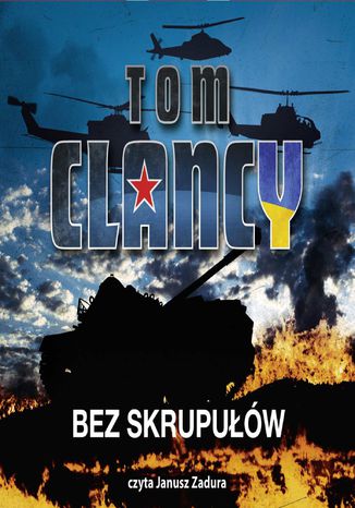 Bez skrupułów Tom Clancy - okladka książki