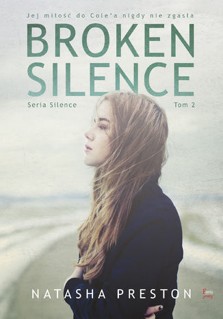 Broken Silence Tom 2 Natasha Preston - okladka książki