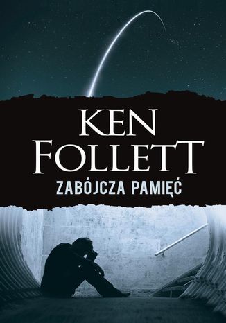 Zabójcza pamięć Ken Follett - okladka książki