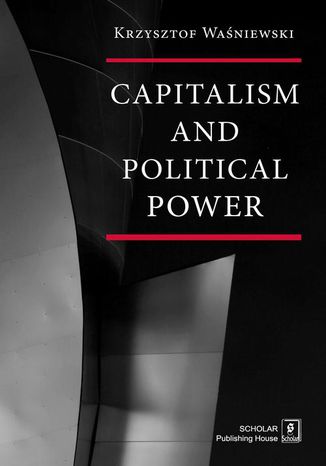 Capitalism and political power Krzysztof Waśniewski - okladka książki